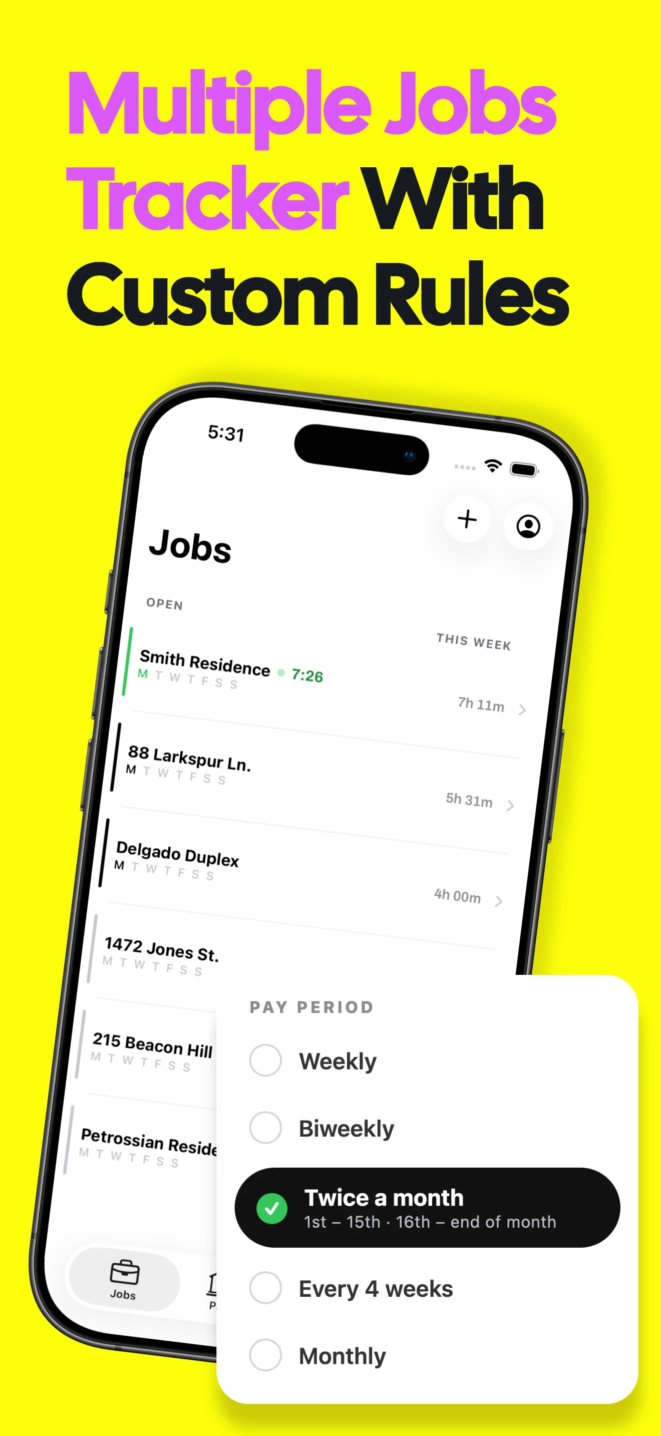 Multiple jobs tracker showing separate jobs and custom pay schedules
